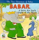 New Adventures of Babar: A Story for Each Ni... by Brunhoff, Laurent de Hardback