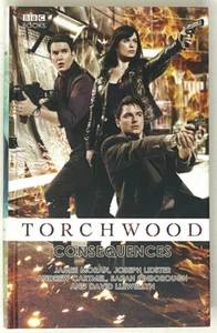 Torchwood - Consequences by Various (2010, BBC Books) Hardcover - Picture 1 of 3