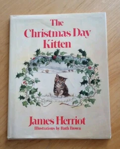 Vtg HC DJ book The Christmas Day Kitten by James Herriot, illus. Ruth Brown 1986 - Imagen 1 de 11