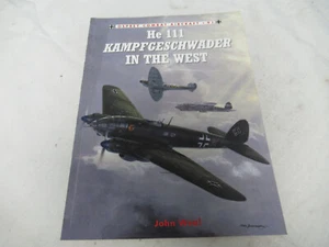 Combat Aircraft 91 He 111 Kampfgeschwader in the West 9781849086707 (G) - Imagen 1 de 4