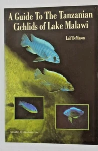 A Guide To the Tanzanian Cichlids of Lake Malawi by Laif De Mason RARE 1995 New - Picture 1 of 4