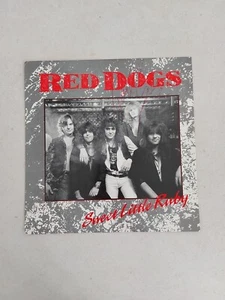 RED DOGS sweet little ruby SIGNED 12" single Autographed Paul Guerin 1989 Vinyl - Picture 1 of 5