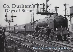 COUNTY DURHAM STEAM RAILWAYS Photographs History NEW Rail Stations Locomotives - Foto 1 di 1