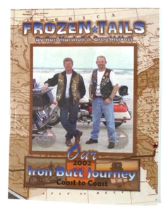 Frozen Tails Our Iron Butt Journey *Signed* (PB, 2002, ) Marshall & McNutt  EX - Foto 1 di 9