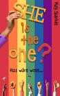 She is the one?: Was wäre wenn... May Sparkle