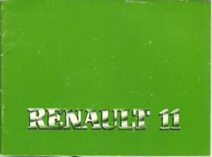 RENAULT R11 Betriebsanleitung 1985 Bedienungsanleitung Handbuch Bordbuch BA - Picture 1 of 1