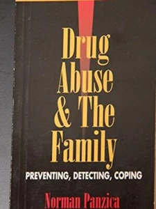 Drug Abuse and the Family : Protecting, Detecting, and Coping (1995) **SIGNED** - Picture 1 of 1