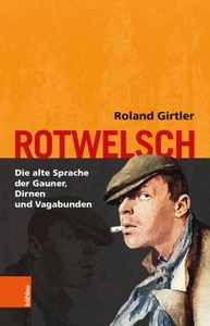 Rotwelsch: Die Alte Sprache Der Gauner, Dirnen Und Vagabunden, Taschenbuch von ... - Bild 1 von 1