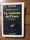 La conduite de Frisco Thomas B. Dewey Série Noire 890 NRF Gallimard -1964