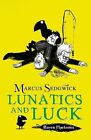Lunatics and Luck (The Raven Myster..., Sedgwick, Marcu