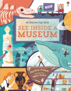 NEW See Inside a Museum IR by Matthew Oldham (2019, Hardcover) - Picture 1 of 1