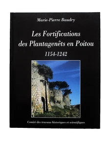 Les Fortifications des Plantagenêts en Poitou  1154-1242  -  Archéologie - Imagen 1 de 20