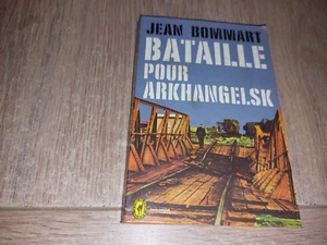 BATAILLE POUR ARKHANGELSK / JEAN BOMMART - Picture 1 of 3