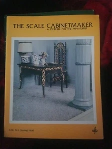 The Scale Cabinetmaker Dollhouse Miniatures Spring 1980 Vol 4 No 3 - Picture 1 of 1