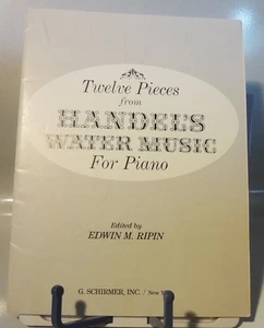 12 Pieces From Handel's Water Music For Piano 1967 Schirmer 1967 Edwin Ripin - Picture 1 of 5