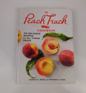 The Peach Truck Cookbook Jessica Rose & Stephen Rose 2019 - Picture 1 of 12