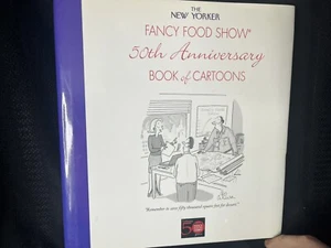 The New Yorker FANCY FOOD SHOW - Book of Cartoons - 50th Anniversary - Foto 1 di 5