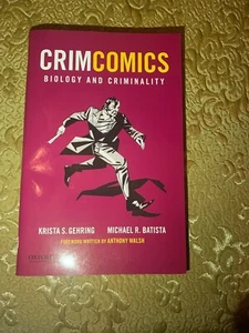Crimcomics : Biology and Criminality, Paperback by Gehring, Krista S.; Batist... - Picture 1 of 3