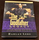 The Godfather Legacy: The Untold Story of the Making of the Godfather Trilogy PB