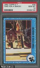 1982 Topps E.T. #26 Time For A Snack! PSA 10 GEM MINT
