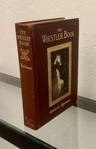 Das Whistler Buch von Sadakichi Hartmann 1910 HC 1. Auflage / Antik - Bild 1 von 11