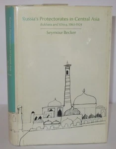 Russia's Protectorates in Central Asia Bukhara and Khiva 1865-1924 1st/1st 1968 - Picture 1 of 4