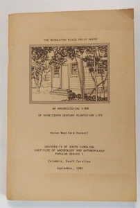 The Middleton Place Privy House, An Archeological View by Haskell, Charleston SC - Foto 1 di 10