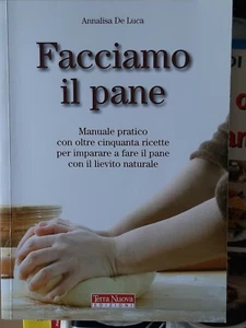 LIBRO FACCIAMO IL PANE   TURISMO  COLLEZIONE    NUOVO  - Foto 1 di 1