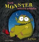 Auch Monster Müssen Schlafen By Vere | Book | Condition Good