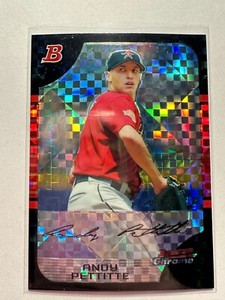 K45,989 -  2005 Bowman Chrome X-Fractors #7 Andy Pettitte #/225