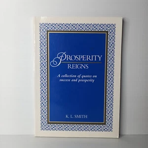 Prosperity Reigns de K. L. Smith - Imagen 1 de 5