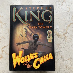 Wolves of the Calla by Stephen King 2003, Hardcover First Trade Edition Dark Twr - Picture 1 of 9