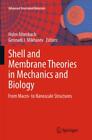 Shell And Membrane Theories In Mechanics And Biology From Macro  To Nanosca 3386