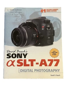 David Busch’s Sony SLT-A77 Digital Photography - Picture 1 of 2