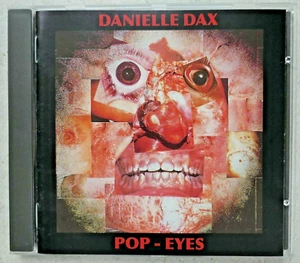 Danielle Dax – Pop-Eyes CD BOT131/01CD 10216191 02 & MADE IN U.K. BY PDO EX+ - Foto 1 di 8