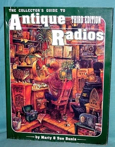 The Collector's Guide To Antique Radios Third Edition - Bunis - Picture 1 of 9