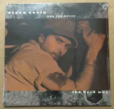 STEVE EARLE and the Dukes Hard way LIMITED 2016 REISSUE LP Vinyl STILL SEALED US - Image 1 of 2