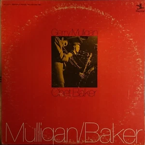 Gerry Mulligan, Chet Baker - Mulligan / Baker READ DESCRIPTION (2xLP, Comp, Mono - Picture 1 of 5