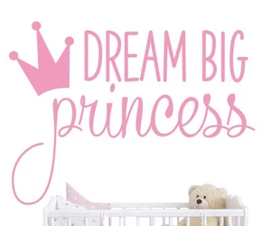 Dream Big Princess with Crown Wall Decal Vinyl Sticker for Baby Girls Bedroom... - Picture 1 of 6