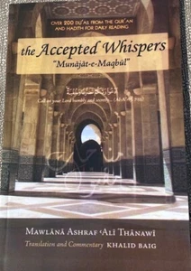 Accepted Whispers : English Translation of Munajat-E-Maqbul by Mawlana Ashraf... - Imagen 1 de 3