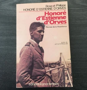 R. et Ph. d'Estienne d'Orves - HONORE d'ESTIENNE d'ORVES - pionnier...1985 - Picture 1 of 2