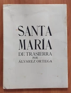 SANTA MARIA DE TRASIERRA, ALVAREZ ORTEGA, RAFAEL SKETCHES 1956 1 OF 200 COPIES - Foto 1 di 8
