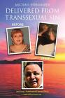 Delivered From Transsexual Sin By Michael Fernandez (English) Paperback Book