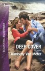 Deep Cover (Harlequin Romantic Suspense) by Van Meter, Kimberly in Used - Very 