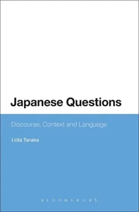 Japanese Questions: Discourse, Context and Language by Lidia Tanaka (English) Pa - Picture 1 of 1