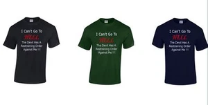 Camiseta divertida para adultos I Can't go to Hell/envío gratuito/serigrafía - Imagen 1 de 4