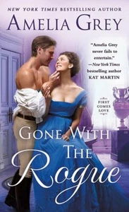 Gone With the Rogue by Amelia Grey 2020 Regency Romance ARC Paperback - Foto 1 di 2