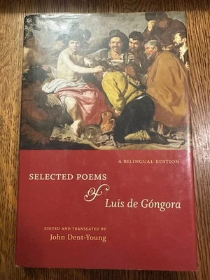Selected Poems of Luis de Góngora: A Bilingual Edition SPANISH POETRY VG++ Foto 1 de 4