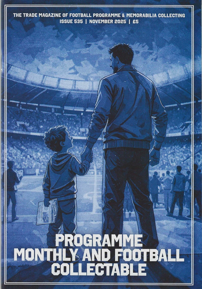 Programme Monthly and Football Collectable Magazine Issue 535 - Image 1 of 1