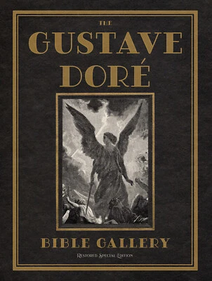 The Gustave Doré Bible Gallery: Restored Special Edition *NEW BOOK*